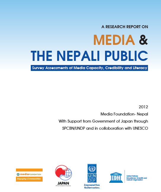 Media & the Nepali Public: Survey Assessments of Media Capacity, Credibility and Literacy (2012)